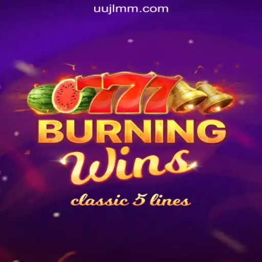 Experience the Thrills of BurningWins: An Online Casino Adventure at UUJL.COM