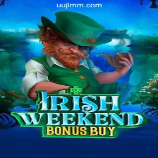 Discover the Thrill of IrishWeekendBonusBuy at UUJL.COM Online Casino Philippines