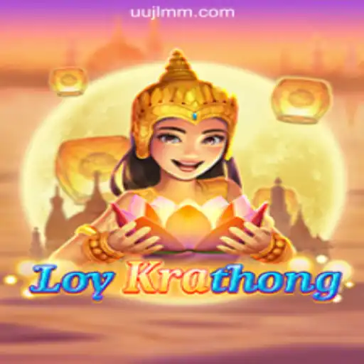 LoyKrathong: Discovering the Traditional Thai Festival Reimagined in UUJL.COM Online Casino Philippines